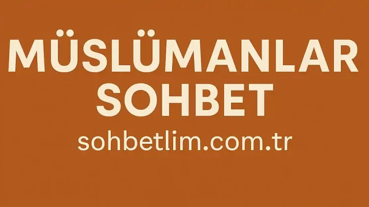 Müslümanlar Sohbet