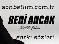 Melike Şahin - Beni Ancak