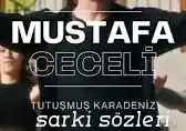 Mustafa Ceceli – Tutuşmuş Karadeniz