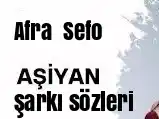 Afra – Sefo – Aşiyan
