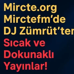 DJ Zümrüt ile MircteFM