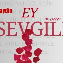 fadıl aydın ey sevgili
