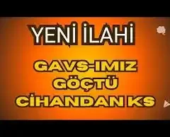 Gavsımız göçtü cihandan