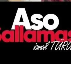 İsmail TÜRÜT – Aso Sallaması