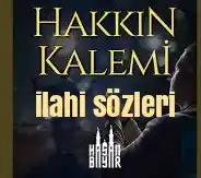 Hasan bayar Hakkın kalemi ilahi sözleri