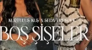 Kurtuluş Kuş - Seda Tripkolic - Boş Şişeler