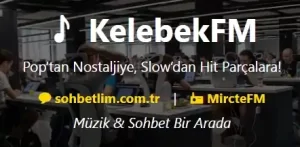 Kelebek FM Sohbet