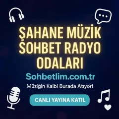 Şahane Müzik Sohbet