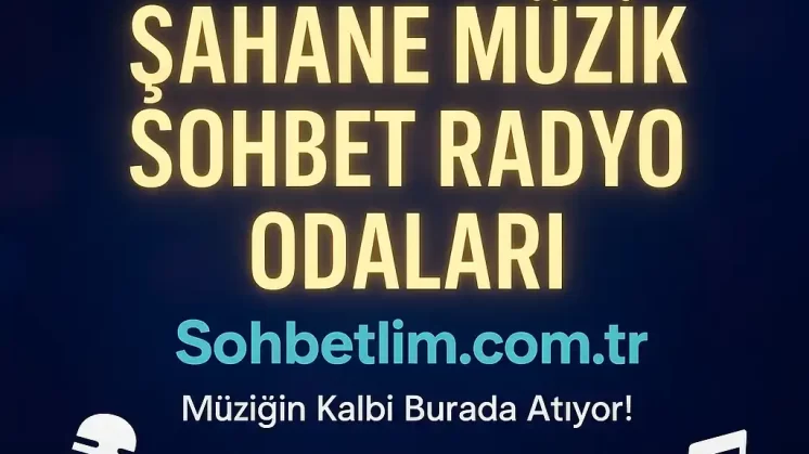 Şahane Müzik Sohbet