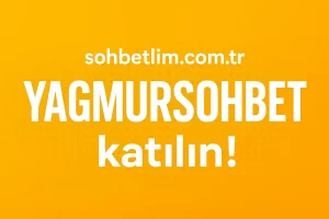 Yagmur Sohbet Sitesi