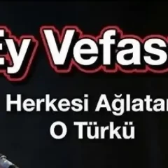 ey vefasız lal eyledin sözleri
