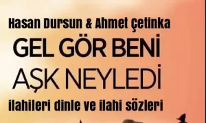 Hasan Dursun Ahmet Çetinkaya Ben Yürürüm yare yare