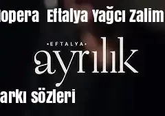 Hopera Eftalya Yağcı – Zalim