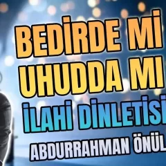 bedirdemi uhuddamı sözleri