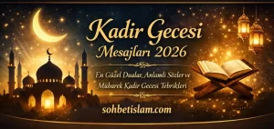Kadir Gecesi Mesajları, Duaları