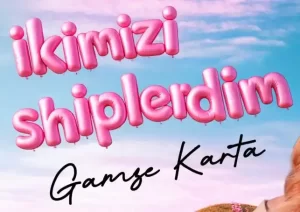 Gamze Karta - İkimizi Shiplerdim