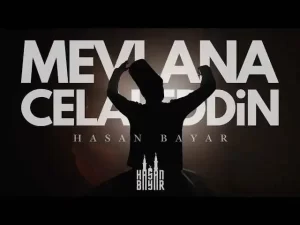 Hasan bayar - Mevlana Celaleddin