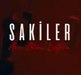 Sakiler – Ara Beni Lütfen
