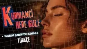 KURMANCİ HERE GULE