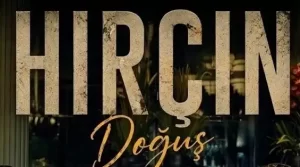 DOĞUŞ HIRÇIN