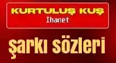 Kurtuluş Kuş - İhanet