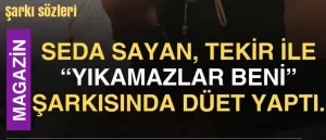 Seda Sayan | Tekir | Yıkamazlar