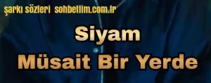 Siyam Müsait bir yerde