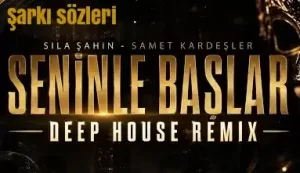 Sıla Şahin Samet Kardeşler Seninle Başlar