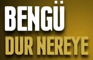 Bengü Dur Nereye Şarkı Sözleri ve İncelemesi