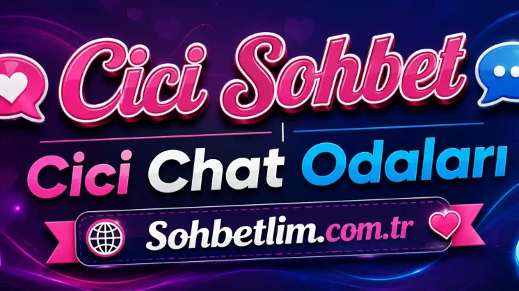 Cici Sohbet