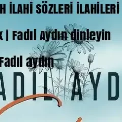 FADIL AYDIN – SEYYAH