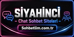 Siyahinci - Chat Sohbet Siteleri