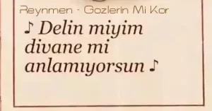 Reynmen - Gözlerin Mi Kör